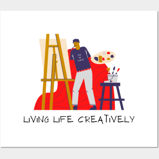 Living Life Creatively Artist Posters and Art